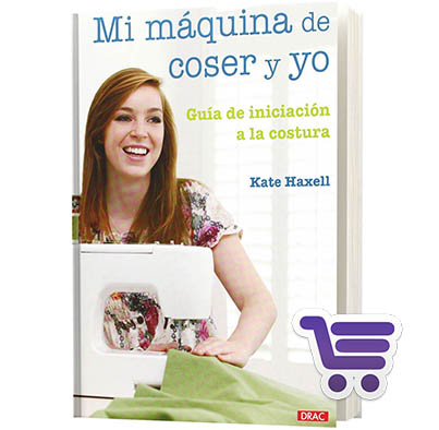 Mi Máquina De Coser Y Yo | Libro | MundoCosturas.es